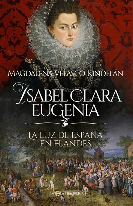ISABEL CLARA EUGENIA, de VELASCO KINDELAN, MAGDALENA | portada del libro