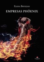 Empresas Phöenix, de ELENA BOTEZAN | portada del libro