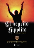 El negrito hipólito, de DIEGO RAMON UTRERA ALVAREZ | portada del libro