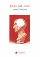PASEOS POR LARISA, de MAXIMO POZA MARTIN | portada del libro
