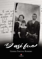 Y ASÍ FUE, de Pascual Romero | portada del libro