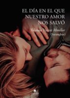 El día en el que nuestro amor nos salvó, de (saranghae) | portada del libro
