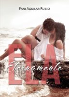 Eternamente ELA, de FANI AGUILAR RUBIO | portada del libro