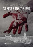 Cangrejos de río, de PEDRO MOYA CAMPOS | portada del libro