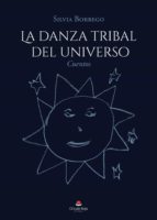 La danza tribal del universo, de Borrego | portada del libro
