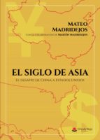El siglo de Asia, de Madridejos | portada del libro