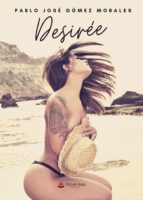 Desirée, de PABLO JOSE GOMEZ MORALES | portada del libro