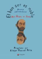 El bon ser es noble, de Pascual Peña | portada del libro