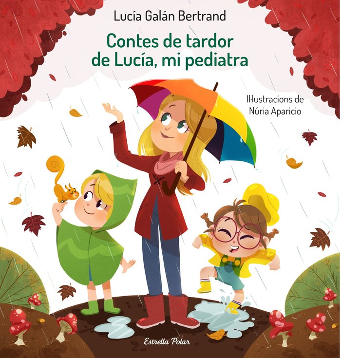 CONTES DE TARDOR DE LUCIA, MI PEDIATRA, de GALAN BERTRAND, LUCIA | portada del libro