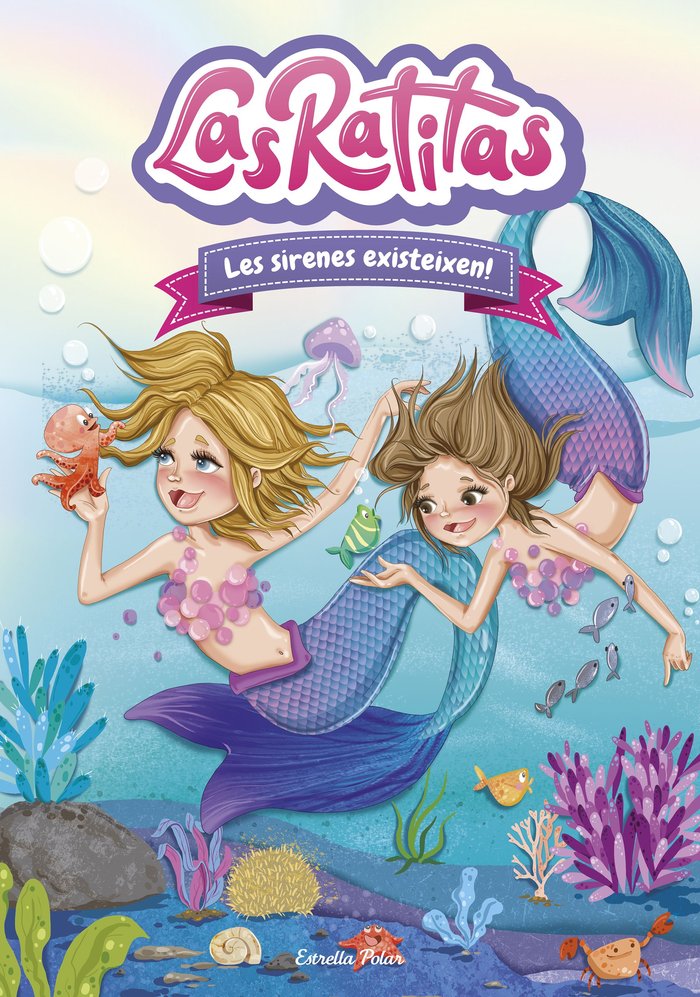 LAS RATITAS 5. LES SIRENES EXISTEIXEN!, de RATITAS, LAS | portada del libro