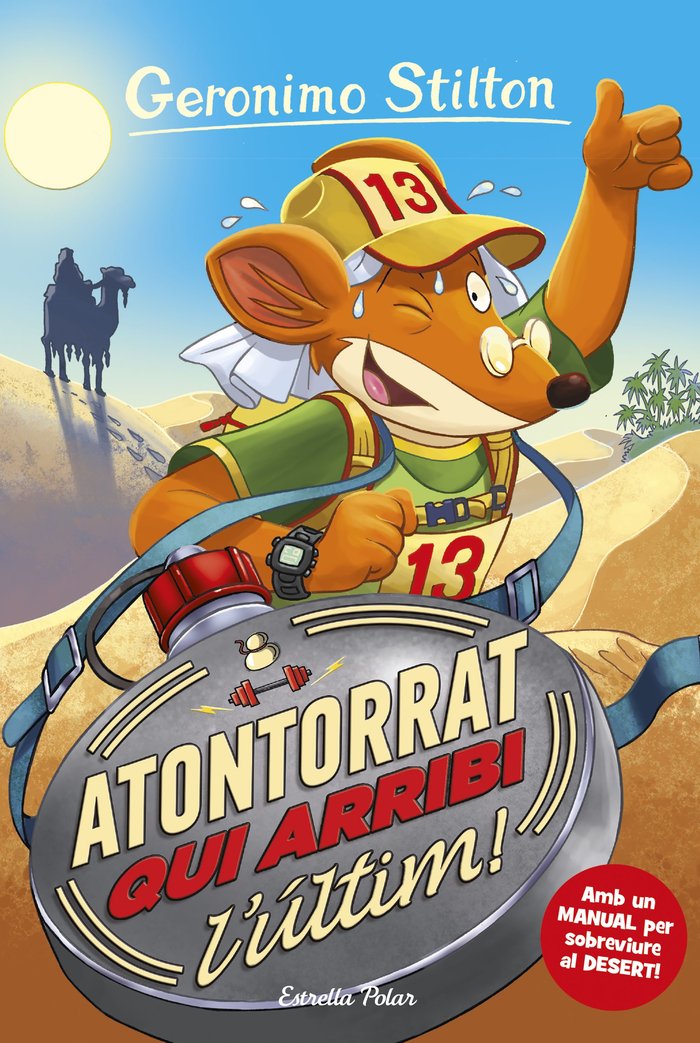 ATONTORRAT QUI ARRIBI L'ULTIM, de STILTON, GERONIMO | portada del libro