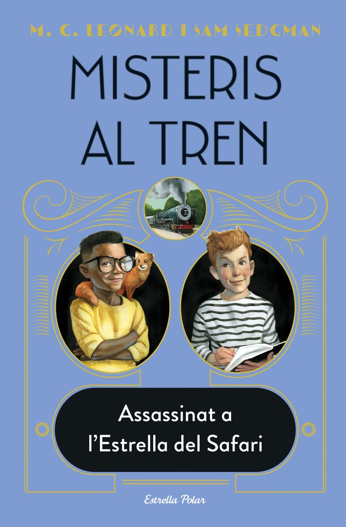 MISTERIS AL TREN 3. ASSASSINAT A L ESTRELLA DEL SAFARI, de LEONARD, M.G. | portada del libro