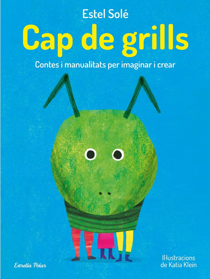 CAP DE GRILLS, de SOLE CASADELLA, ESTEL | portada del libro