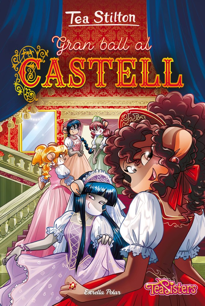 GRAN BALL AL CASTELL, de STILTON, TEA | portada del libro