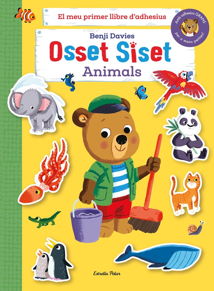 OSSET SISET. EL MEU PRIMER LLIBRE D'ADHESIUS. ANIMALS, de DAVIES, BENJI | portada del libro