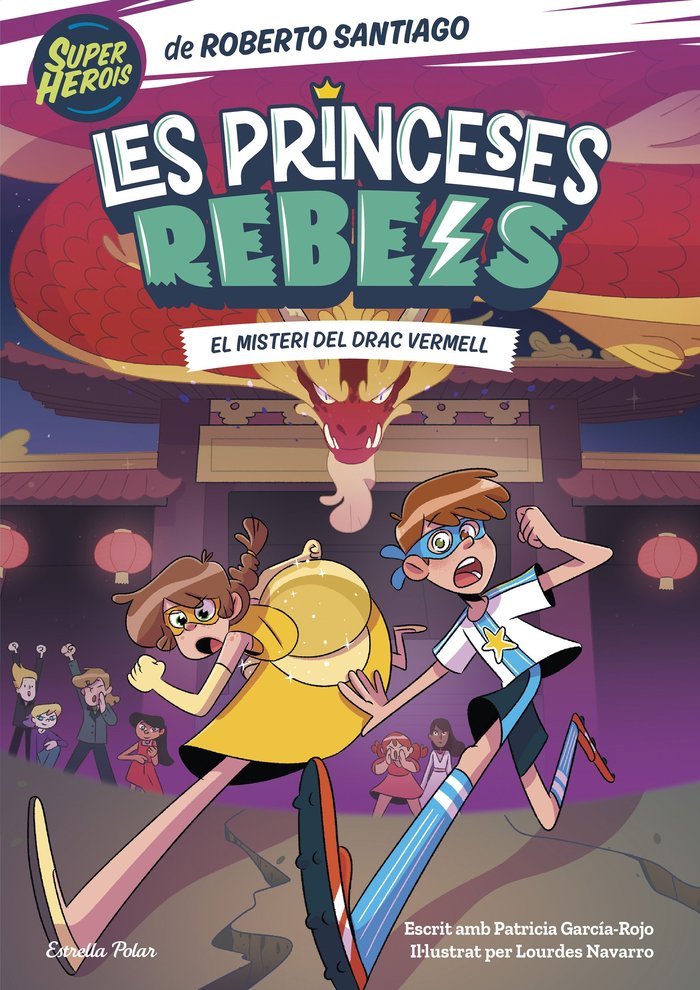 LES PRINCESES REBELS 4, de SANTIAGO, ROBERTO | portada del libro