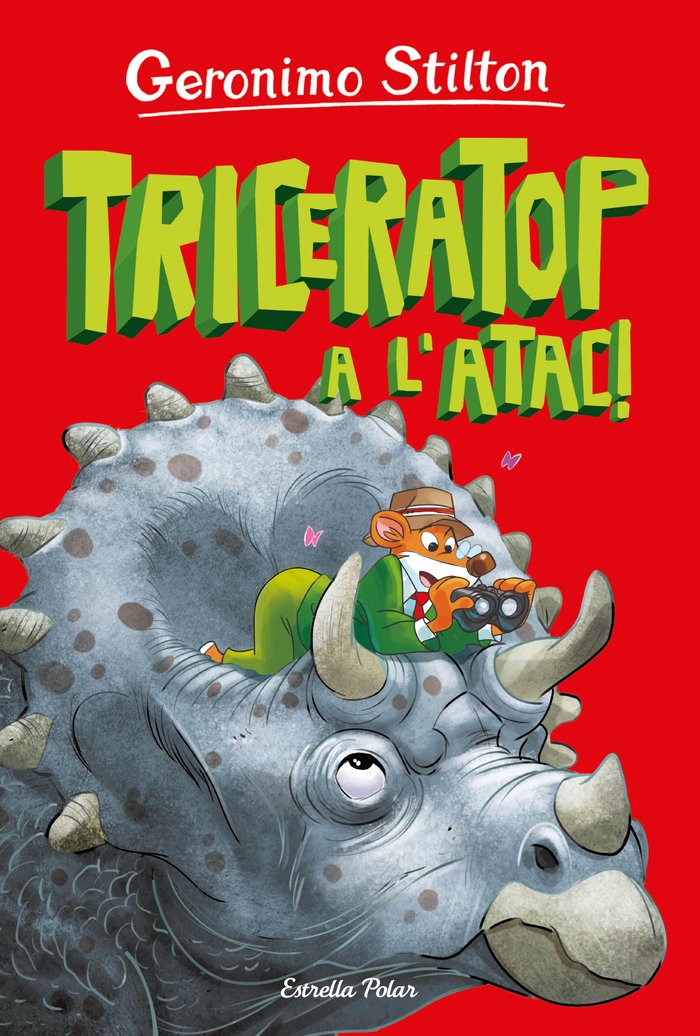 LILLA DELS DINOSAURES 2 TRICERATOP A LATAC, de GERONIMO STILTON | portada del libro