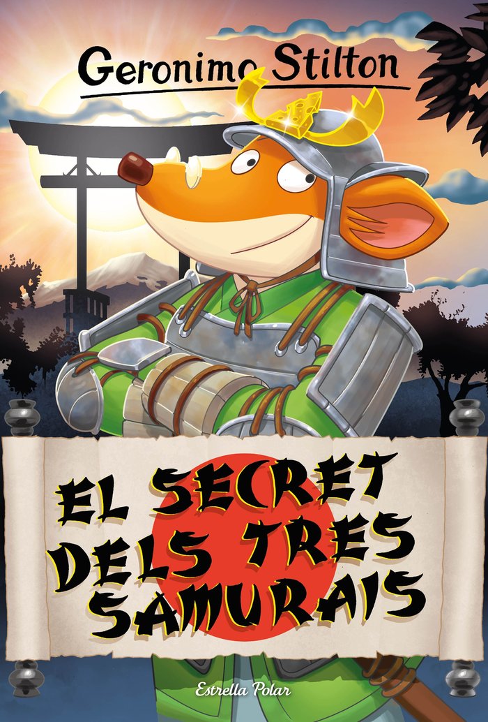 EL SECRET DELS TRES SAMURAIS, de STILTON, GERONIMO | portada del libro
