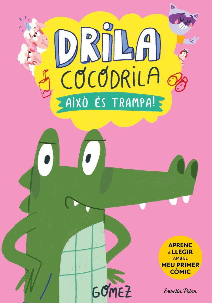 DRILA COCODRILA 3 AIXO ES TRAMPA, de GOMEZ | portada del libro