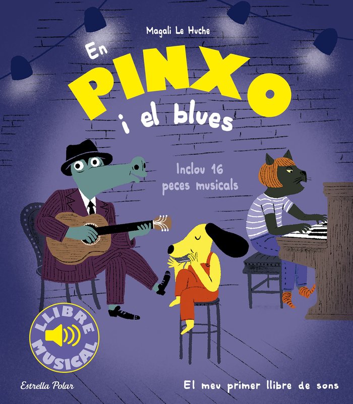 En Pinxo i el blues, de LE HUCHE, MAGALI | portada del libro