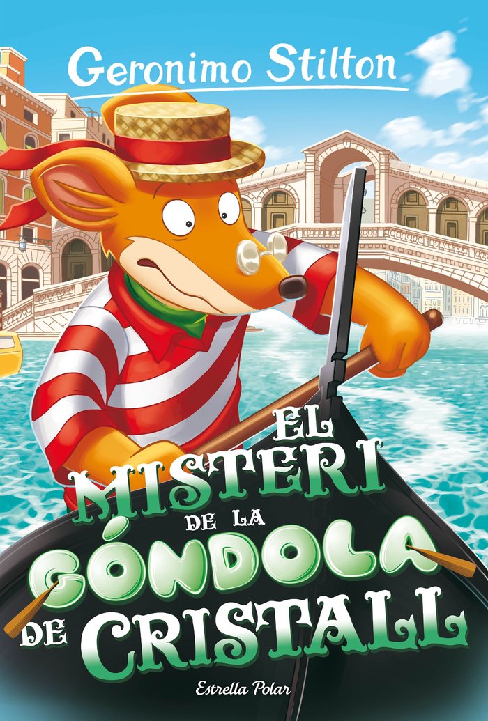 EL MISTERI DE LA GONDOLA DE CRISTALL, de STILTON, GERONIMO | portada del libro