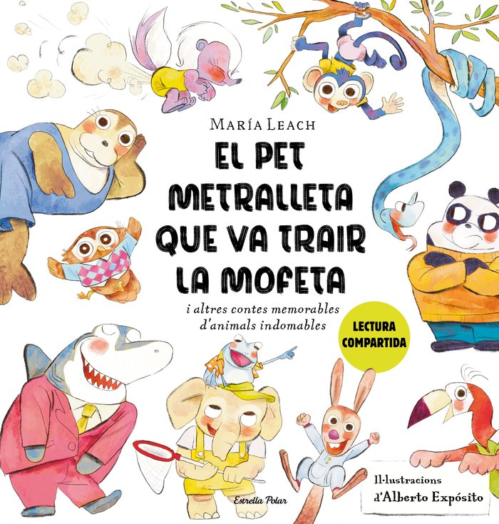 El pet metralleta que va trair la Mofeta, de LEACH, MARIA | portada del libro