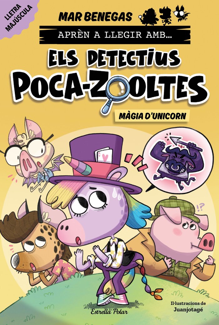 APREN A LLEGIR AMB ELS DETECTIUS POCA ZOOLTES 4. MAGIA D'UNI, de BENEGAS, MAR | portada del libro
