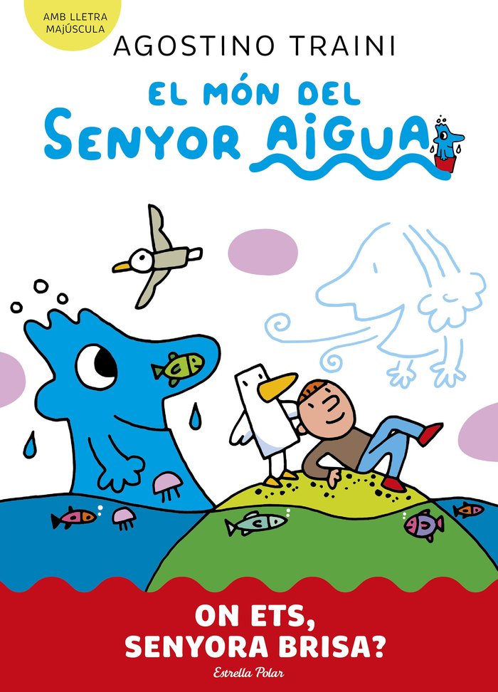 EL MON DEL SENYOR AIGUA 2 ON ETS SENYORA BRISA, de TRAINI, AGOSTINO | portada del libro