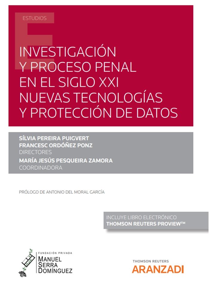 INVESTIGACION Y PROCESO PENAL EN EL SIGLO XXI: NUEVAS TECNOL, de PEREIRA PUIGVERT, SILVA | portada del libro