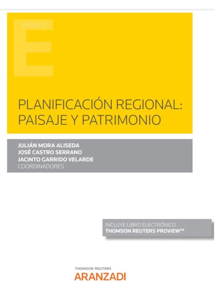 PLANIFICACION REGIONAL PAISAJE Y PATRIMONIO, de GARRIDO VELARDE,JACINTO | portada del libro