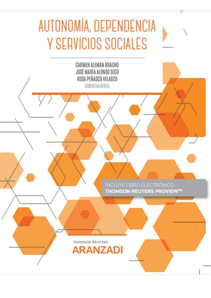 AUTONOMIA, DEPENDENCIA Y SERVICIOS SOCIALES, de ALEMAN BRACHO, CARMEN | portada del libro
