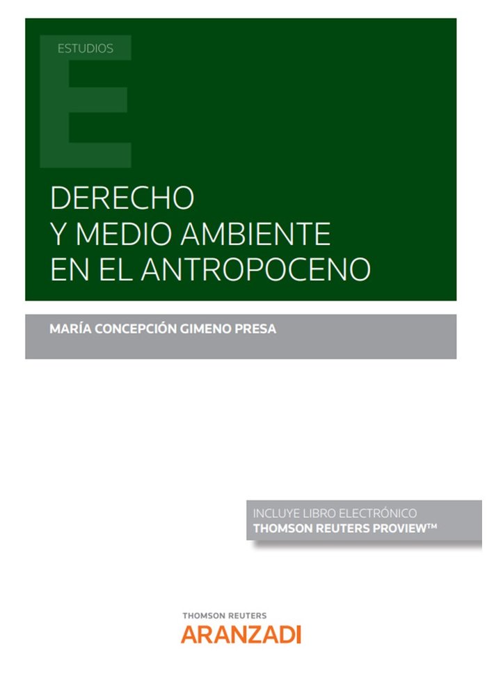 Derecho y medio ambiente en el antropoceno (Papel e-book), de GIMENO PRESA,MARIA CONCEPCION | portada del libro