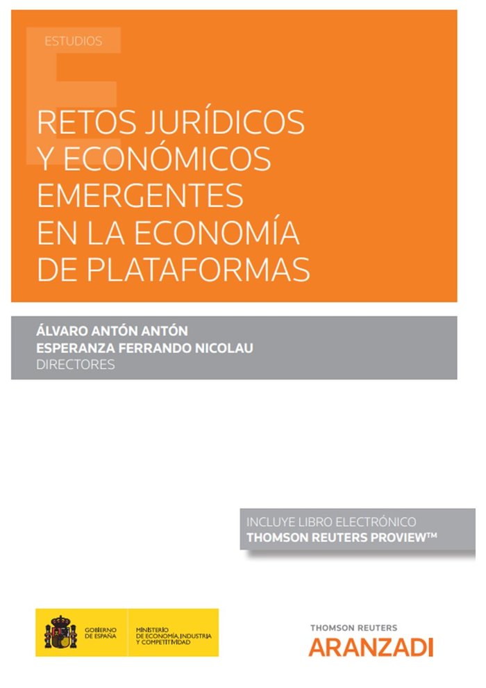 RETOS JURIDICOS Y ECONOMICOS EMERGENTES EN LA ECONOMIA DE PLATAFORMAS, de ALVARO ANTON ANTON | portada del libro