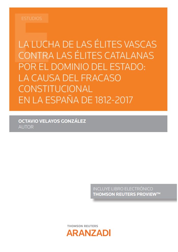 LA LUCHA DE LAS ELITES VASCAS CONTRA LAS ELITES CATALANAS PO, de OCTAVIO VELAYOS GONZALEZ | portada del libro