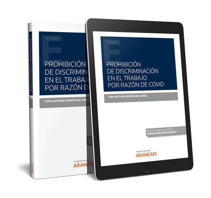 PROHIBICION DE DISCRIMINACION EN EL TRABAJO POR RAZON DE COV, de IVAN ANTONIO RODRIGUEZ CARDO | portada del libro