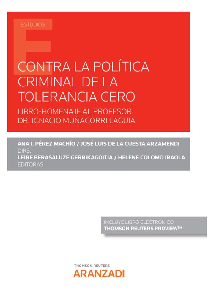 CONTRA LA POLITICA CRIMINAL DE TOLERANCIA CERO, de ANA ISABEL PEREZ MACHIO | portada del libro
