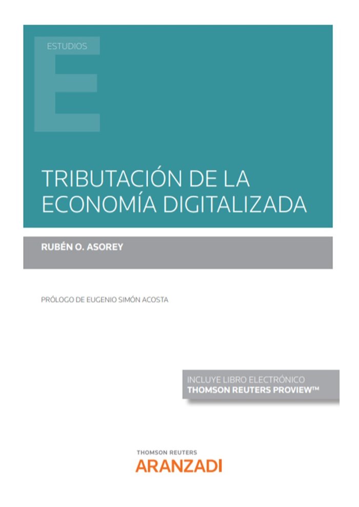 TRIBUTACION DE LA ECONOMIA DIGITALIZADA, de RUBEN O. ASOREY | portada del libro