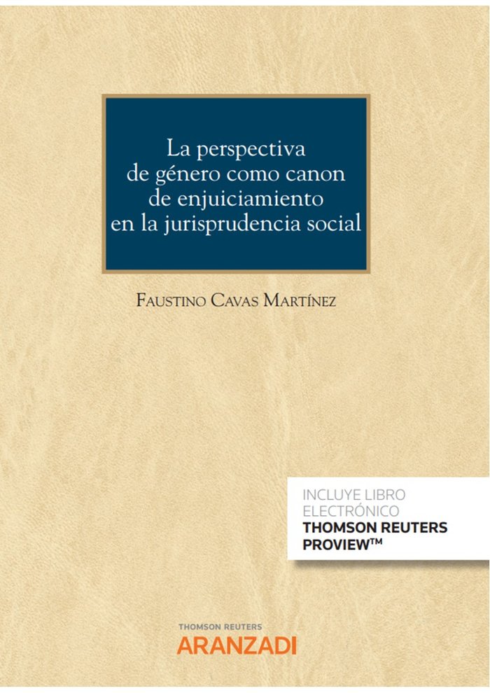 LA PERSPECTIVA DE GENERO COMO CANON DE ENJUICIAMIENTO EN LA, de FAUSTINO CAVAS MARTINEZ | portada del libro
