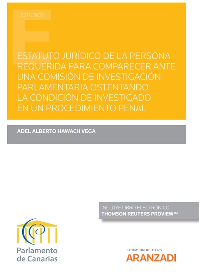 ESTATUTO JURIDICO DE LA PERSONA REQUERIDA PARA COMPARECER AN, de ADEL ALBERTO HAWACH VEGA | portada del libro