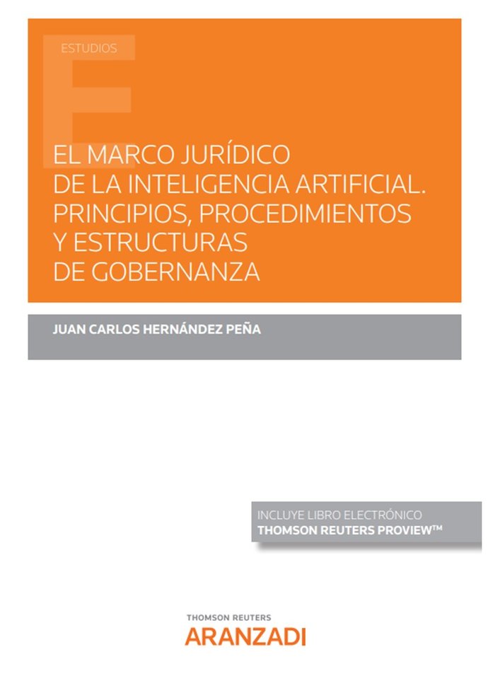 EL MARCO JURIDICO DE LA INTELIGENCIA ARTIFICIAL. PRINCIPIOS,, de HERNANDEZ, JUAN CARLOS | portada del libro