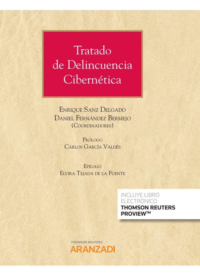 TRATADO DE DELINCUENCIA CIBERNETICA, de DANIEL FERNANDEZ BERMEJO | portada del libro