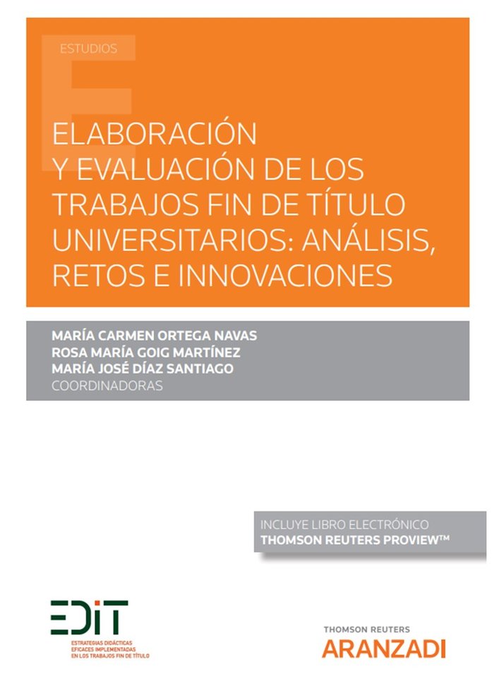 ELABORACION Y EVALUACION DE LOS TRABAJOS FIN DE TITULO UNIVE, de Mª CARMEN ORTEGA NAVAS | portada del libro