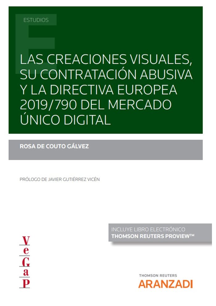 LAS CREACIONES VISUALES SU CONTRATACION ABUSIVA Y LA DIRECT, de ROSA MARIA DE COUTO | portada del libro