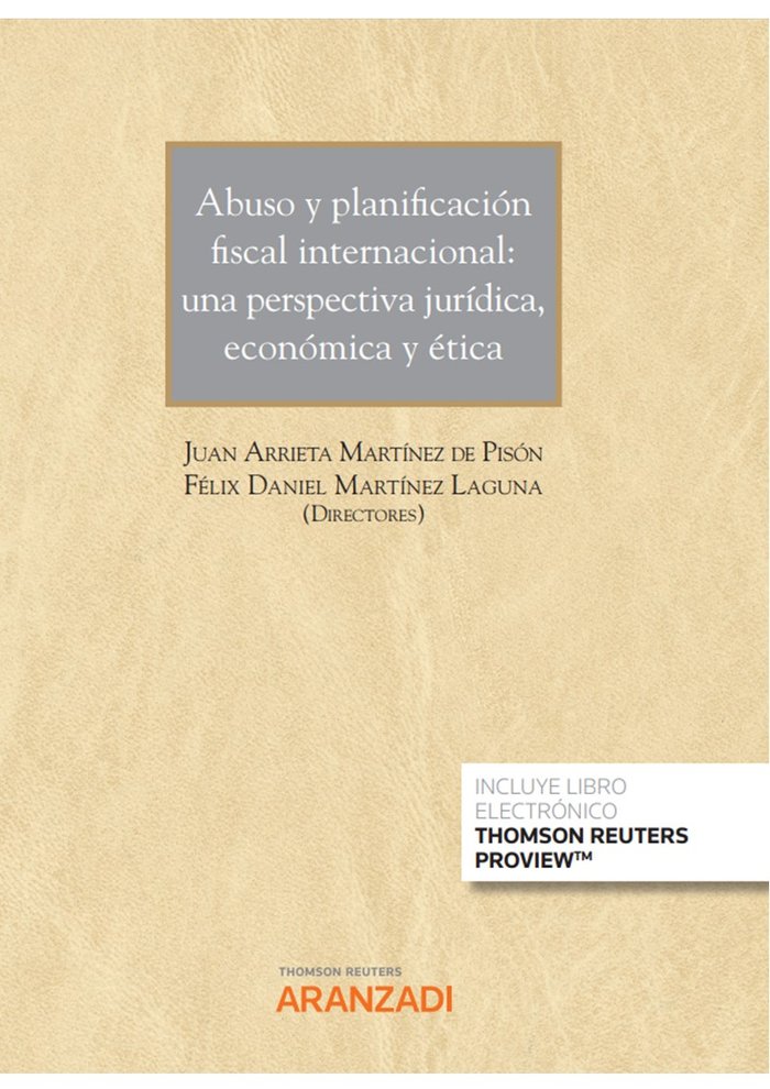 ABUSO Y PLANIFICACION FISCAL INTERNACIONAL: UNA PERSPECTIVA, de FELIX DANIEL MARTINEZ LAGUNA | portada del libro