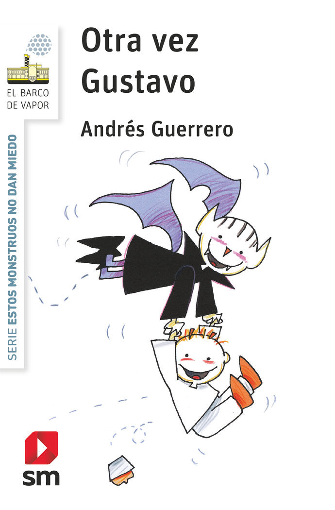 Otra vez Gustavo, de Guerrero, Andrés | portada del libro