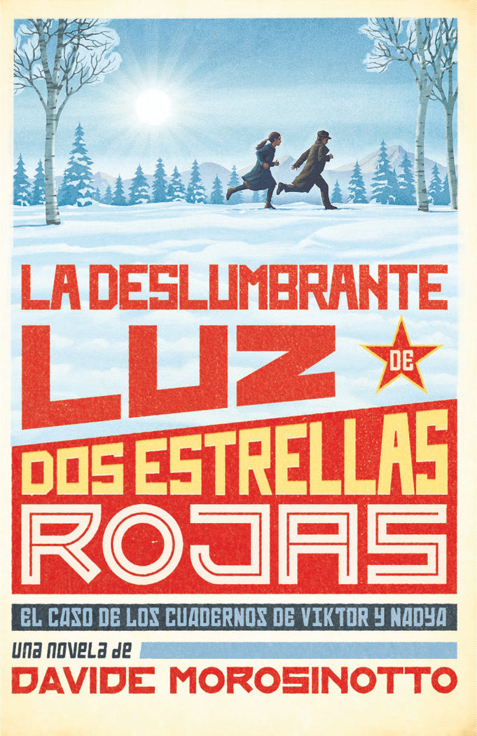 LA DESLUMBRANTE LUZ DE DOS ESTRELLAS ROJAS, de DAVIDE MOROSINOTTO, DAVIDE | portada del libro