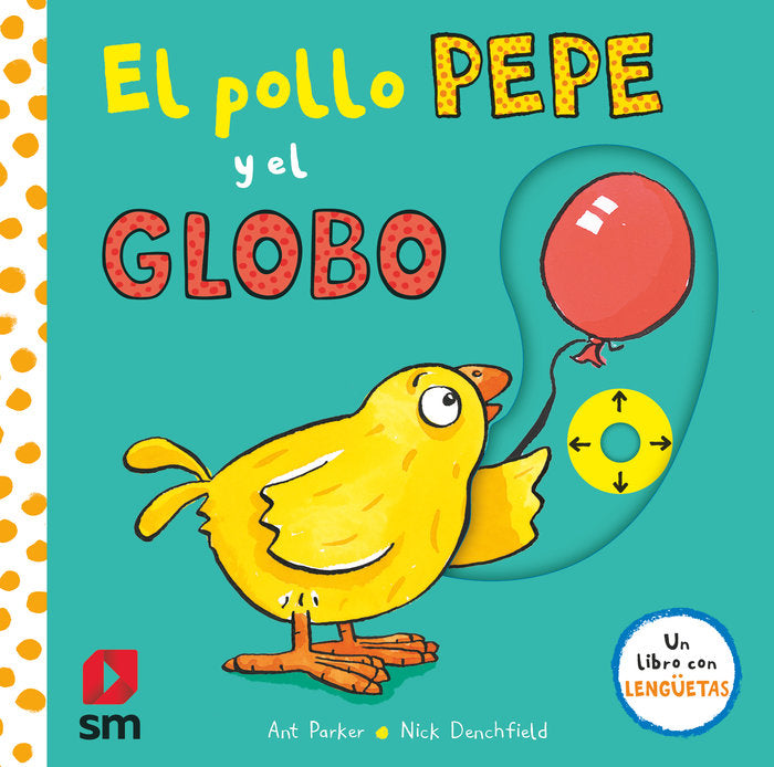 PYA. El pollo Pepe y el globo, de DENCHFIELD, NICK | portada del libro