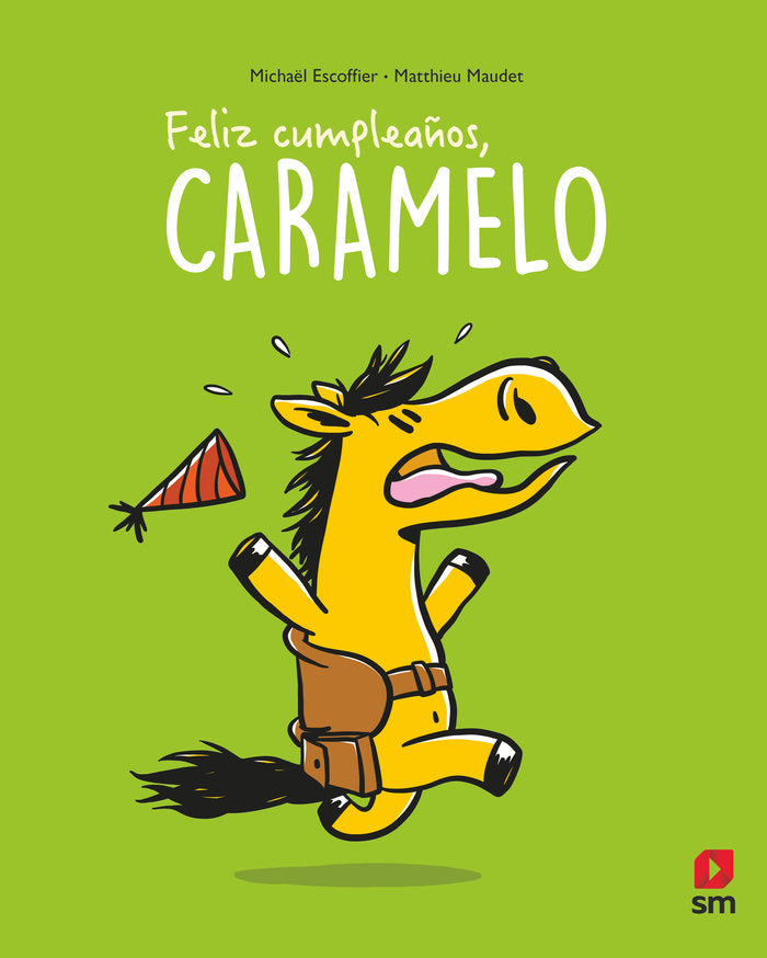 FELIZ CUMPLEAÑOS CARAMELO, de ESCOFFIER, MICHAÓL | portada del libro