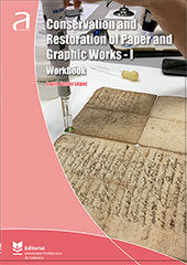 Conservation and Restoration of Paper and Graphic Works - I: Workbook, de FUSTER LOPEZ, LAURA | portada del libro