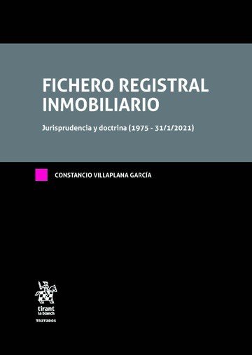 FICHERO REGISTRAL INMOBILIARIO ( 4 TOMOS ), de VILLAPLANA GARCIA | portada del libro
